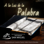 A la luz de la Palabra (Temporada 2, Episodio 23)